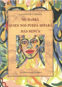 No habrá quien nos pueda separar mas nunca